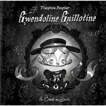 Gwendoline guillotine