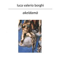Akeldamà - Non piangere per Giuda