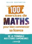 Les 100 exercices de maths pour bien commencer sa licence