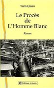 Le procès de l'homme blanc