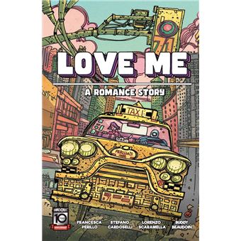 Love Me: A Romance Story - 1