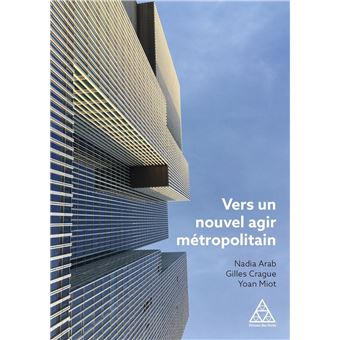 Vers un nouvel agir métropolitain