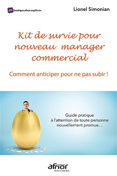 Je viens d'etre nomme manager commercial comment anticiper