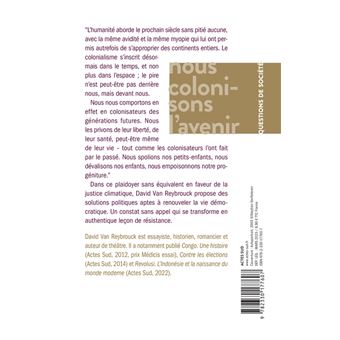 Nous colonisons l'avenir