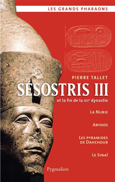 Sésostris III et la fin de la IIIème dynastie