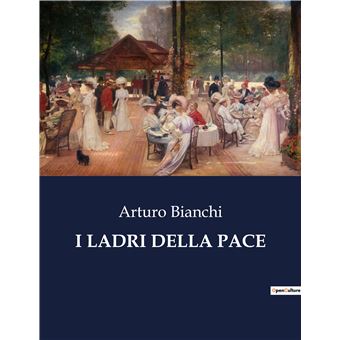 I ladri della pace