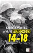 Fausses vérités, vrais mensonges