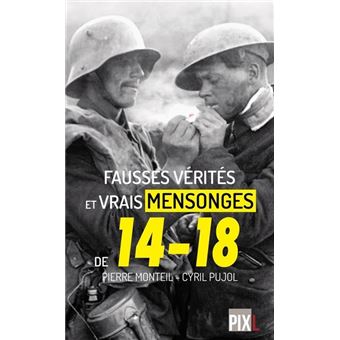 Fausses vérités, vrais mensonges