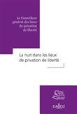 La nuit dans les lieux de privation de liberté