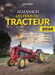 Almanach Les fous du tracteur 2024