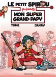 Le Petit Spirou présente... - Mon super Grand Papy / Edition spéciale (Opé été 2021)