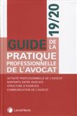 Guide de la pratique professionnelle de l avocat 2019 2020