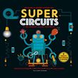 Super Circuits