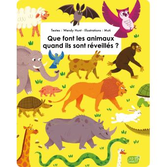 Que font les animaux quand ils sont reveilles ?