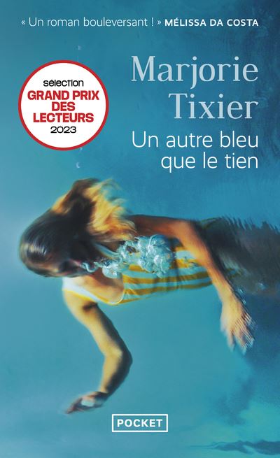 Un autre bleu que le tien - Marjorie Tixier - Poche
