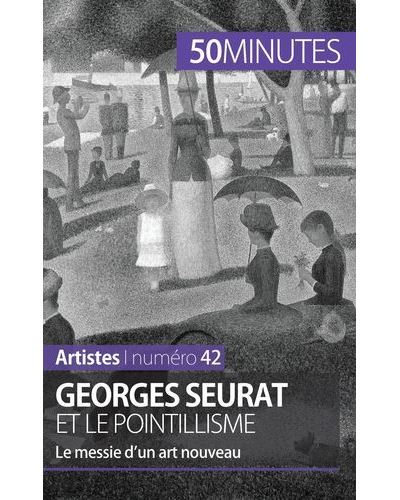 Georges Seurat et le pointillisme