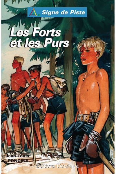 Les forts et les purs