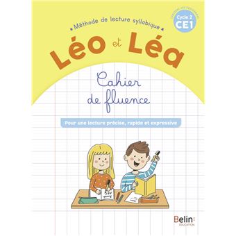NOUVEAU LEO ET LEA - Cahier de fluence - CE1