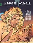 Le prix de l´argent, La loi du dollar