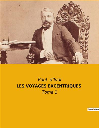 Les voyages excentriques