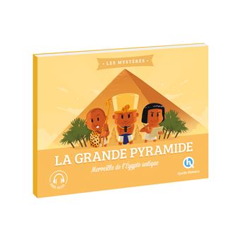 Le mystère de la Grande Pyramide