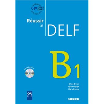 Reussir le Delf B1 - Livre + didierfle.app