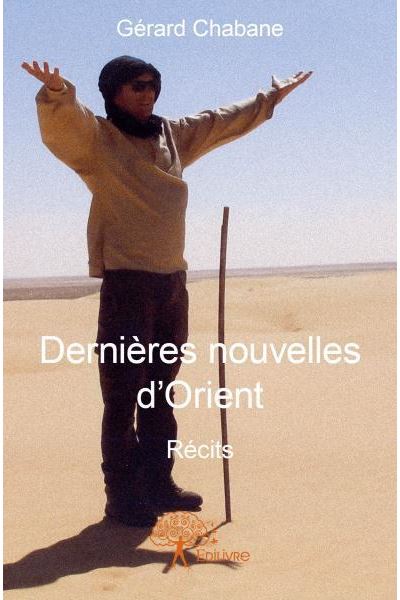 Dernières nouvelles d'Orient