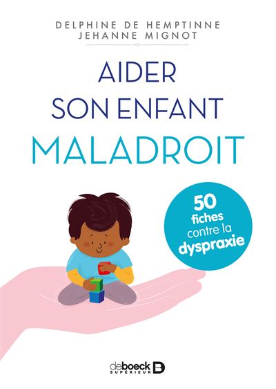 Aider son enfant maladroit