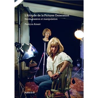 L'attitude de la Pictures Generation