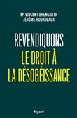 Revendiquons le droit à la désobéissance