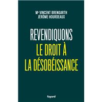Revendiquons le droit à la désobéissance