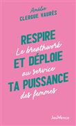 Respire et déploie ta puissance