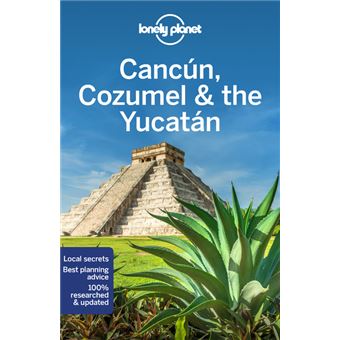 Cancún, Cozumel & the Yucatán 8ed -anglais-