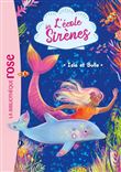 L'école des Sirènes 01 - Isla et Bulle