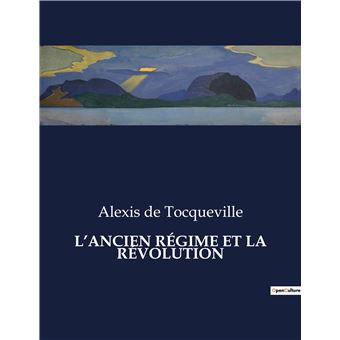 L'ancien régime et la révolution