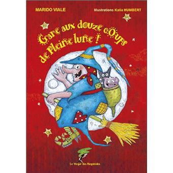 Gare aux douze coups de Pleine lune !