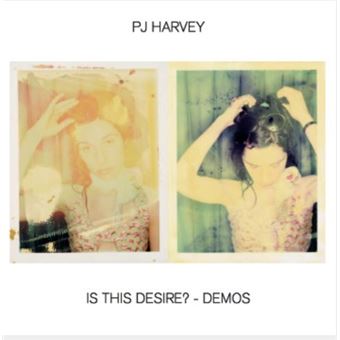 PJ Harvey - Is This Desire? - Demos - 2CD - CD Álbum - Compra
