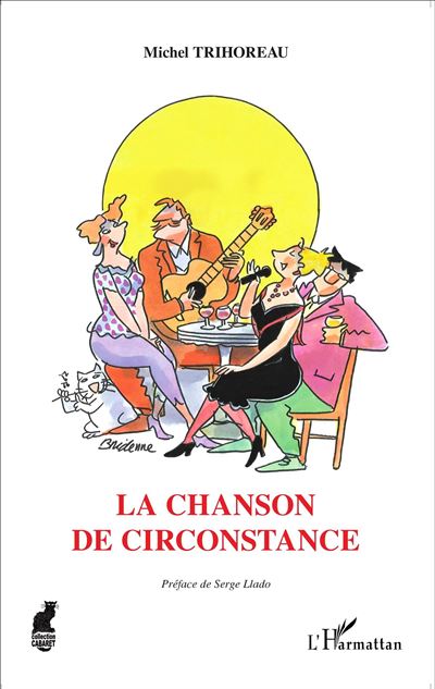 La chanson de circonstance