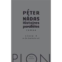 Histoires parallèles - tome 2 Au fin fond de la nuit