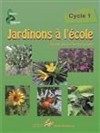 Jardinons à l'école Cycle 1