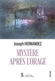 Mystère après l’orage