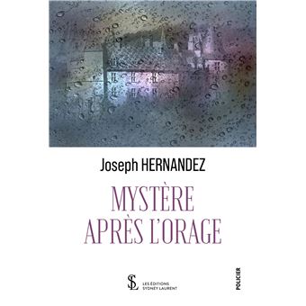 Mystère après l’orage
