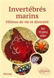 Invertébrés marins. Milieux de vie et diversité