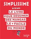 Simplissime - Dessiner les mangas