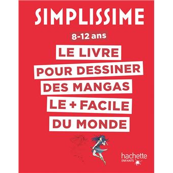 Simplissime - Dessiner les mangas