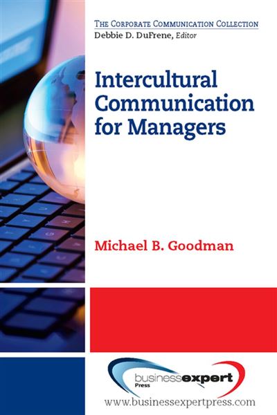 Intercultural Communication For Managers - Poche - Michael B. Goodman ...