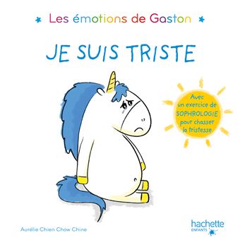 Les émotions de GastonLes émotions de Gaston - Je suis triste