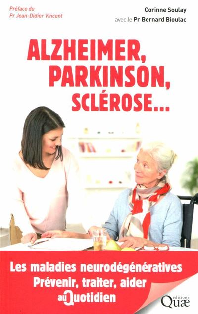 Alzheimer, Parkinson, sclérose