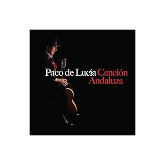 【中古】 Paco De Lucia パコデルシア / Cancion De Andaluza Cancion andaluza - Paco De Lucia - CD album - Achat & prix | fnac