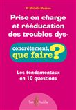 Prise en charge et rééducation des troubles Dys